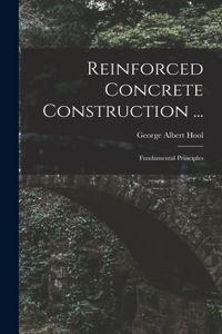 Reinforced Concrete Construction ...
