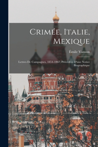 Crimée, Italie, Mexique