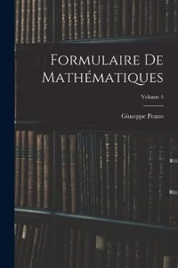 Formulaire De Mathématiques; Volume 4