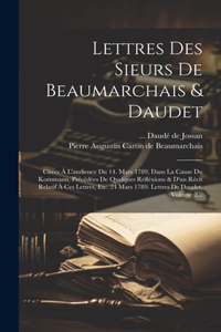 Lettres Des Sieurs De Beaumarchais & Daudet