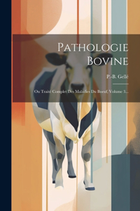 Pathologie Bovine