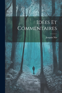 Idées et commentaires