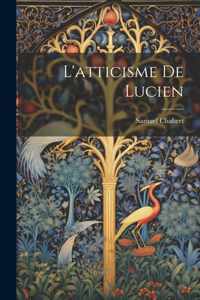 L'atticisme De Lucien