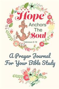Hope Anchors The Soul Hebrews 6