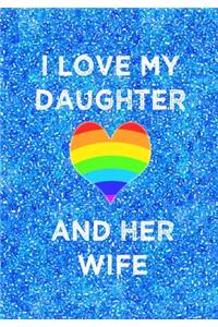 I Love My Daughter and Her Wife