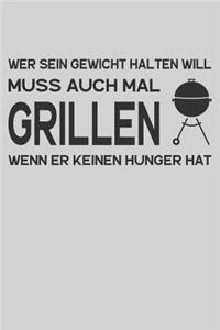 Wer sein Gewicht halten will muss auch mal
