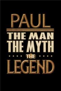 Paul The Man The Myth The Legend