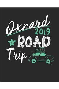 Oxnard Road Trip 2019