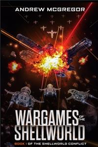 Wargames of the Shellworld