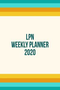 LPN Weekly Planner 2020