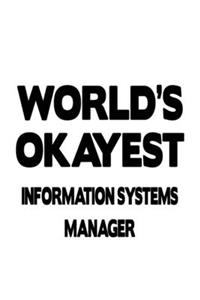 World's Okayest Information Systems Manager