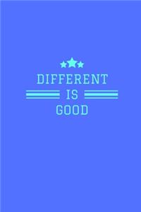 Different is Good