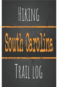 Hiking South Carolina trail log