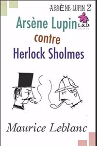 Arsène Lupin contre Herlock Sholmès