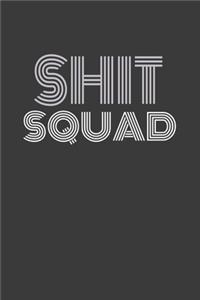 Shit Squad