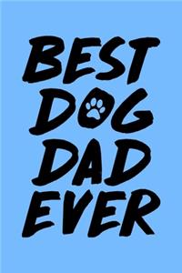 Best Dog Dad Ever