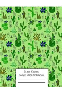 Crazy Cactus Compositon Notebook