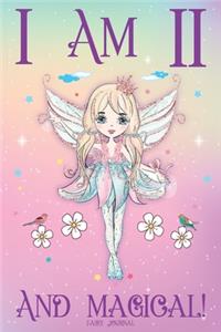 Fairy Journal I am 11 and Magical