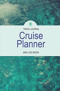 Travel Journal Cruise Planner And Log Book