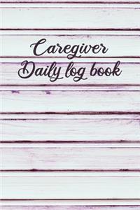 Caregiver Daily Log Book