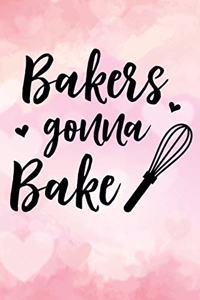 bakers gonna bake