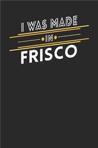 I Was Made In Frisco