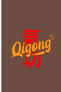 Qigong: Love Qigong Perfect Lined Notebook/Journal (6x9)