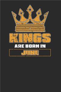 Kings Are Born In June