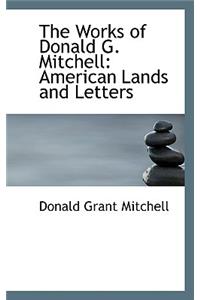 The Works of Donald G. Mitchell