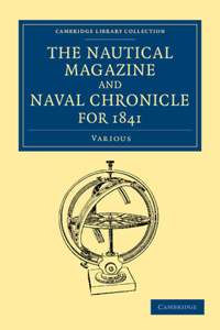 Nautical Magazine and Naval Chronicle for 1841