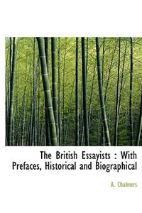 The British Essayists: With Prefaces, Historical and Biographical