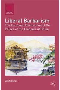 Liberal Barbarism