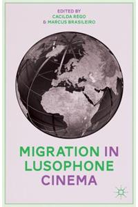 Migration in Lusophone Cinema