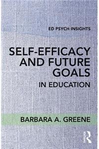 Self-Efficacy and Future Goals in Education