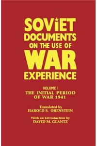 Soviet Documents on the Use of War Experience