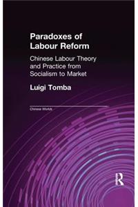 Paradoxes of Labour Reform