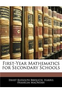 First-Year Mathematics for Secondary Schools