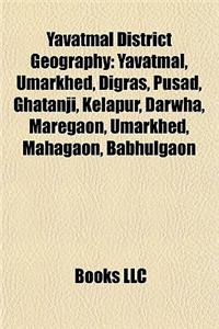 Yavatmal District Geography Introduction