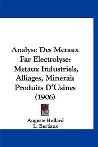 Analyse Des Metaux Par Electrolyse