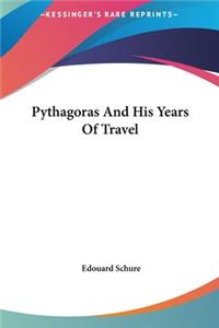 Pythagoras And His Years Of Travel
