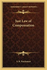 Just Law of Compensation