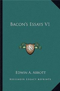 Bacon's Essays V1