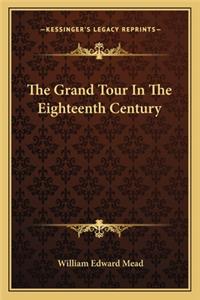 Grand Tour in the Eighteenth Century