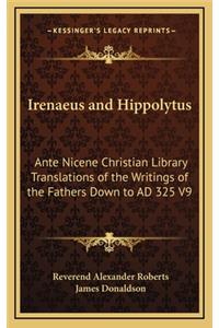 Irenaeus and Hippolytus