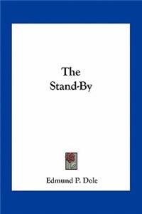 The Stand-By