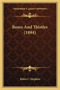 Roses and Thistles (1894)