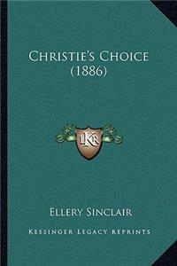 Christie's Choice (1886)