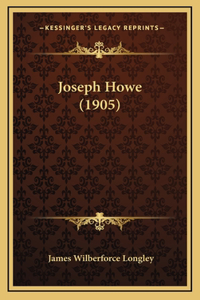 Joseph Howe (1905)