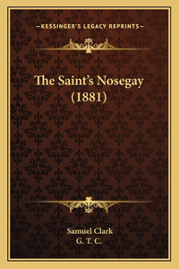 The Saint's Nosegay (1881)
