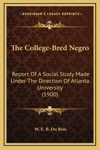 The College-Bred Negro